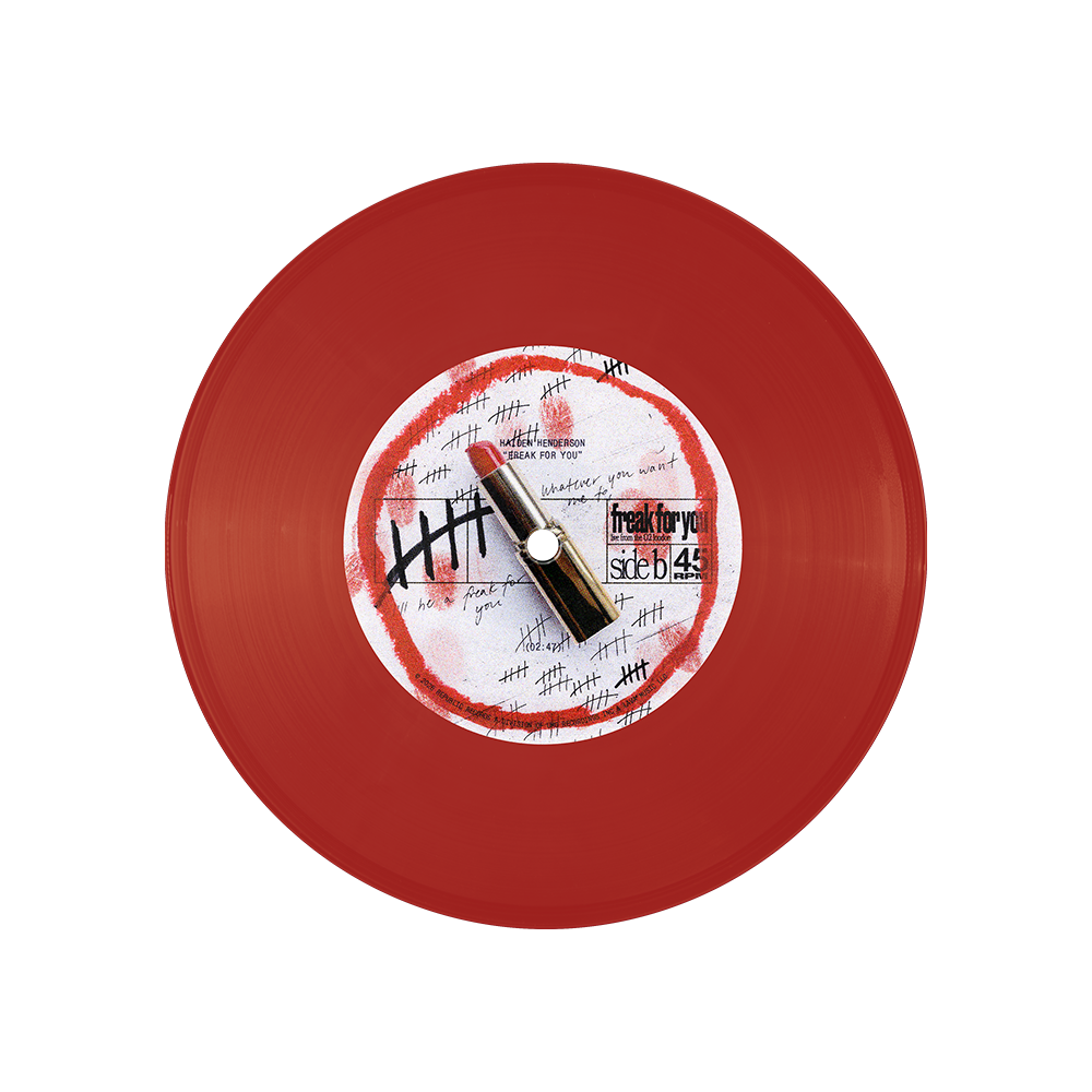freak for you 7" Vinyl (Signed) Side B