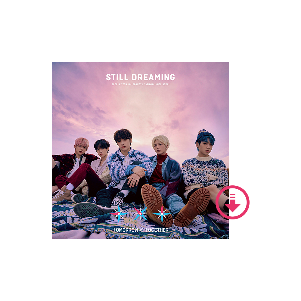 Tomorrow X Together, Still Dreaming Digital Album