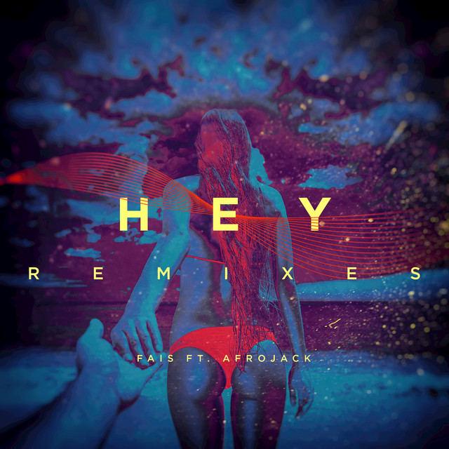 Hey (Remixes)