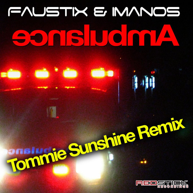 Ambulance (Tommie Sunshine Remix)