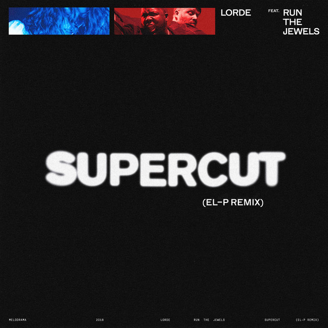 Supercut (El-P Remix)