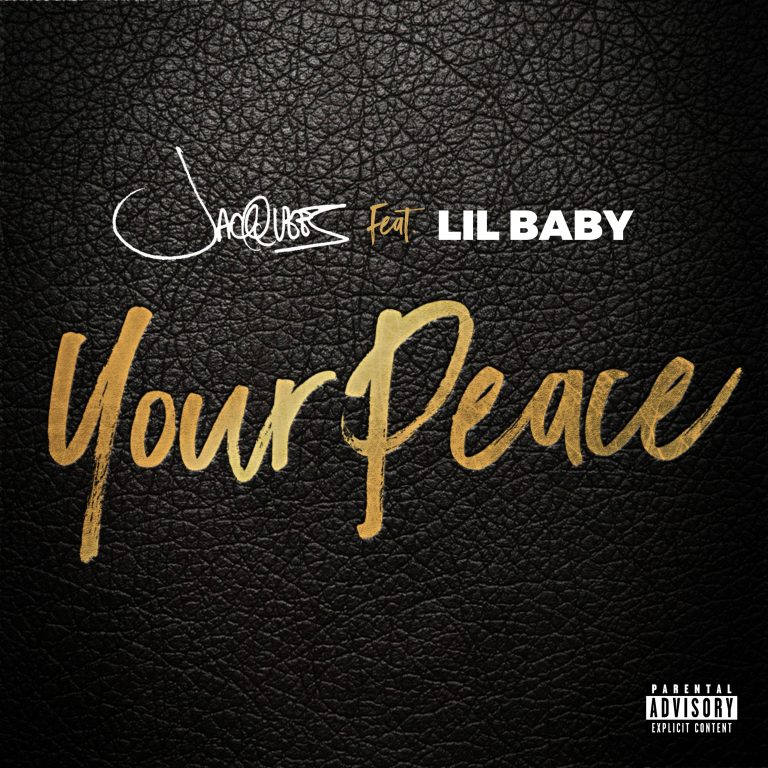 Jacquees_YourPeace_Explicit