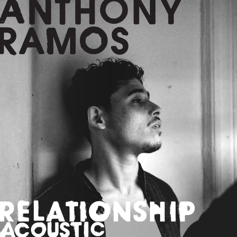 Anthony Ramos - Relationship Acoustic