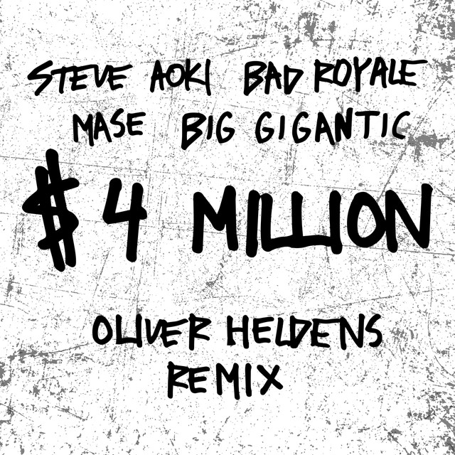 $4,000,000 (feat. Ma$e & Big Gigantic) [Oliver Heldens Remix]