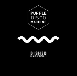 Dished (Male Stripper) Purple Disco Machine