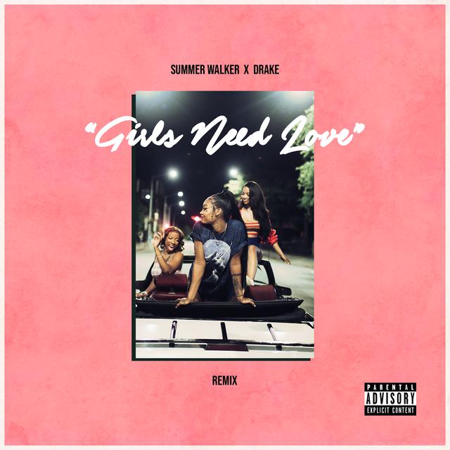 Girls Need Love (with Drake) [Remix]