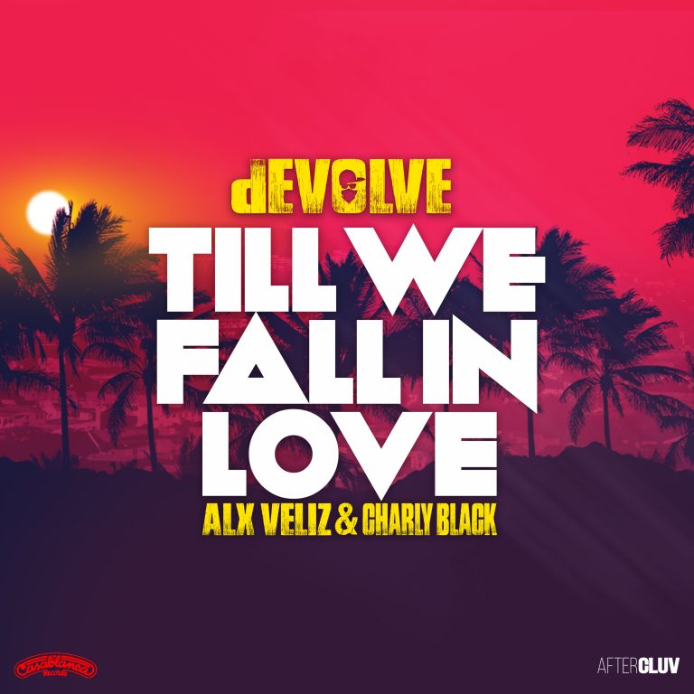 Devolve_TillWeFallInLove_Final